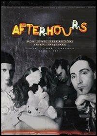 Afterhours. Non usate precauzioni. Fatevi infettare. 1985 - 1997 (2 DVD) - DVD di Afterhours