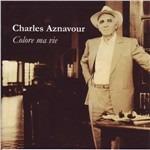 Colore ma vie - CD Audio di Charles Aznavour