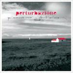 Pianissimo fortissimo - CD Audio di Perturbazione