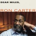 Dear Miles - CD Audio di Ron Carter