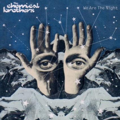 We Are The Night - CD Audio di Chemical Brothers