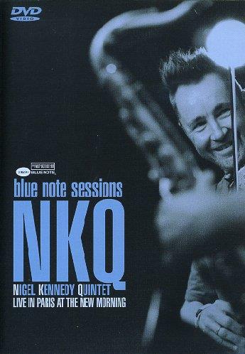 Nigel Kennedy. The Blue Note Sessions. Live in Paris at the New Morning - DVD