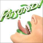 Poison'D! - CD Audio di Poison