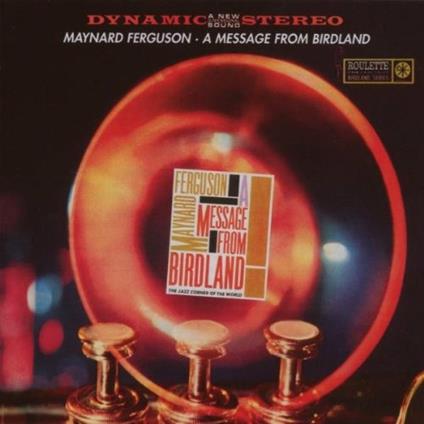 Message from Birdland - CD Audio di Maynard Ferguson