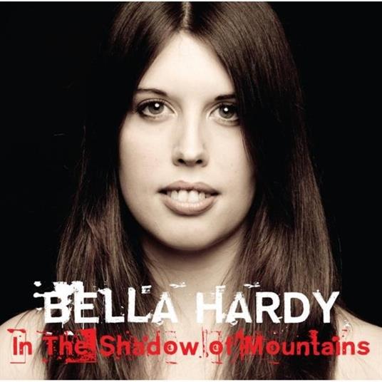 In the Shadow of - CD Audio di Bella Hardy