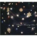 Bright Morning Star - CD Audio di Bella Hardy