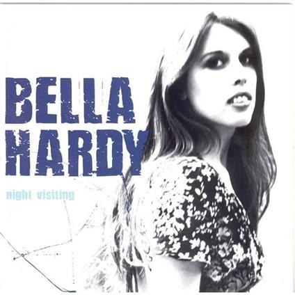 Night Visiting - CD Audio di Bella Hardy