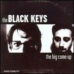 The Big Come Up - Vinile LP di Black Keys