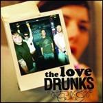 The Love Drunks - CD Audio di Love Drunks