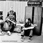 Yours Until the Bitter End - CD Audio di Bloody Hollies