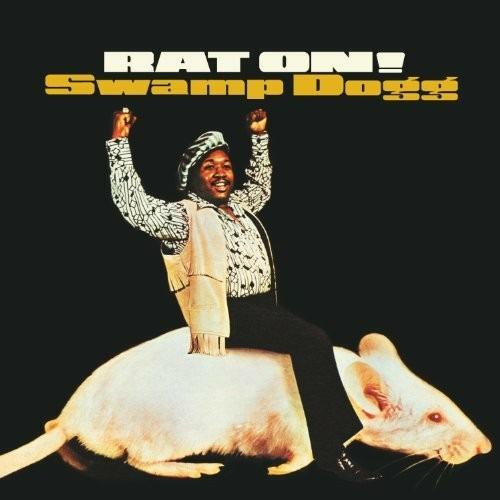 Rat on! - CD Audio di Swamp Dogg