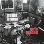 Gets Loaded - Vinile LP di Hollis Brown