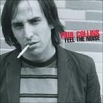 Feel the Noise - CD Audio di Paul Collins