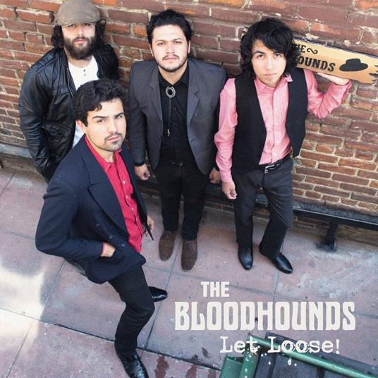 Let Loose! - Vinile LP di Bloodhounds