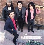 Let Loose! - CD Audio di Bloodhounds
