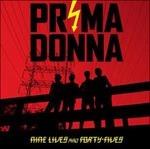 Nine Lives and Forty Fives - CD Audio di Prima Donna