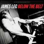 CD Below the Belt James Leg