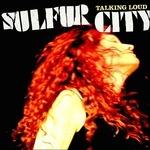 Talking Loud - CD Audio di Sulfur City