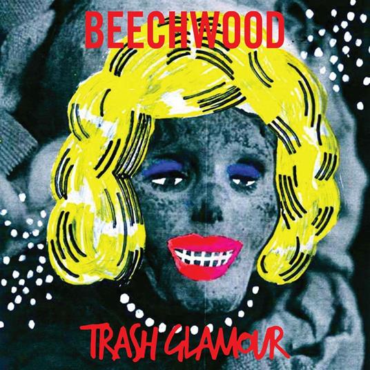 Trash Glamour - CD Audio di Beechwood