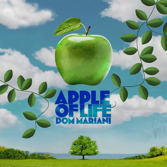 Apple Of Life - CD Audio di Dom Mariani