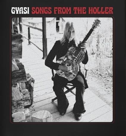 Songs From The Holler - CD Audio di Gyasi