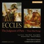 The Judgment of Paris - Three Mad Songs - CD Audio di John Eccles
