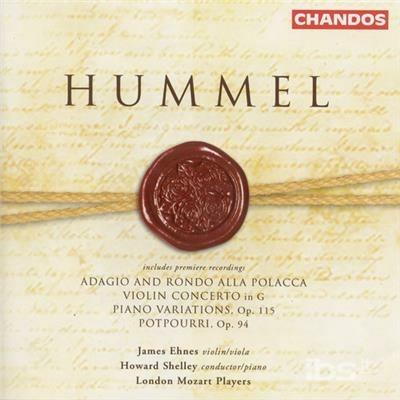 Adagio e rondò alla polacca - Concerto per violino - Variazioni per pianoforte - Potpourri - CD Audio di Johann Nepomuk Hummel