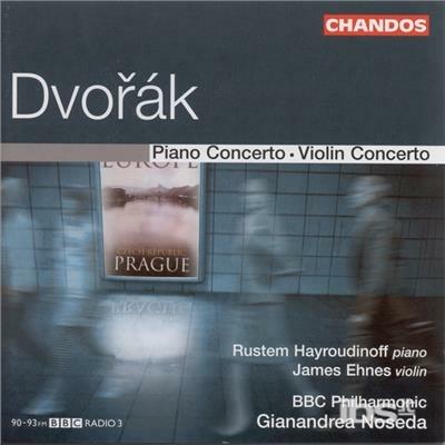 Concerto per pianoforte - Concerto per violino - CD Audio di Antonin Dvorak,BBC Philharmonic Orchestra,Gianandrea Noseda