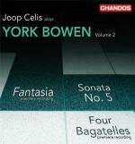 Fantasia per pianoforte - Sonata per pianoforte n.5 - 4 Bagatelleper pianoforte - CD Audio di Edwin York Bowen