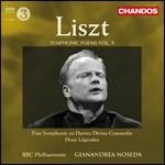 Poemi sinfonici vol.5. Sinfonia Dante - Due leggende - CD Audio di Franz Liszt,BBC Philharmonic Orchestra,Gianandrea Noseda