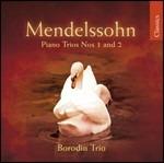 Trii con pianoforte n.1, n.2 - CD Audio di Felix Mendelssohn-Bartholdy,Borodin Trio