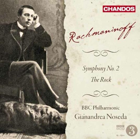 Sinfonia n.2 - The Rock op.7 - CD Audio di Sergei Rachmaninov,BBC Philharmonic Orchestra,Gianandrea Noseda