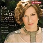 My True Love Hath My Heart - CD Audio di Sarah Connolly