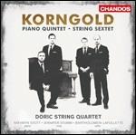 Sestetto op.10 - Quintetto op.15 - CD Audio di Erich Wolfgang Korngold