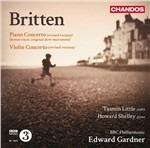 Concerto per violino - Concerto per pianoforte - CD Audio di Benjamin Britten,Tasmin Little,Howard Shelley