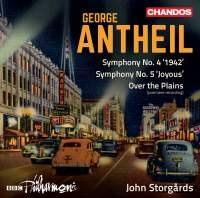 Sinfonie n.4, n.5 - CD Audio di George Antheil,BBC Philharmonic Orchestra,John Storgards