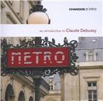 An Introduction to Debussy - CD Audio di Claude Debussy