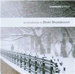 An Introduction to Shostakovich - CD Audio di Dmitri Shostakovich