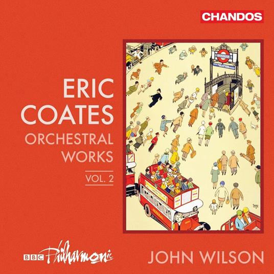 Orchestral Works 2 - CD Audio di John Wilson