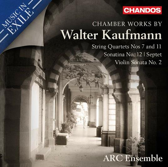 Chamber Works - CD Audio di Arc Ensemble,Walter Kaufmann