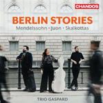 Berlin Stories. Musiche di Mendelssohn, Juon, Skalkottas