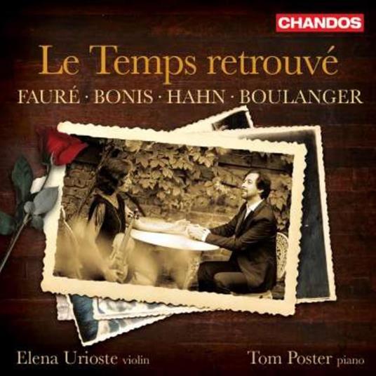 Le Temps Retrouve' - CD Audio di Elena Urioste