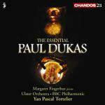 The Essential Paul Dukas - CD Audio di Paul Dukas,BBC Philharmonic Orchestra,Yan Pascal Tortelier