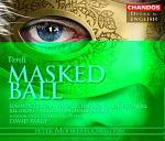 Un ballo in maschera (Cantata in inglese) - CD Audio di Giuseppe Verdi,London Philharmonic Orchestra,David Parry,Dennis O'Neill,Susan Patterson