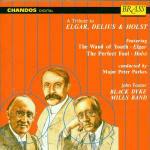 A Tribute to Elgar, Delius and Holst - CD Audio di Edward Elgar,Gustav Holst,Frederick Delius