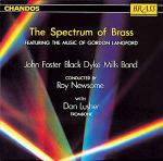 The Spectrum of Brass - CD Audio di John Foster Black Dyke Mills Band