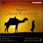 Omar Khayyam - SuperAudio CD ibrido di BBC Symphony Orchestra,Granville Bantock,Vernon Handley