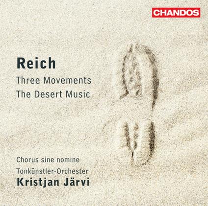 The Desert Music - Three Movements - SuperAudio CD ibrido di Steve Reich,Kristjan Järvi
