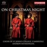 On Christmas Night. Carole natalizie dal St. John College di Cambridge - SuperAudio CD ibrido di St. John's College Choir
