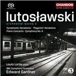 Sinfonia n.4 - Concerto per pianoforte - Variazioni - SuperAudio CD ibrido di Witold Lutoslawski,BBC Symphony Orchestra,Louis Lortie,Edward Gardner